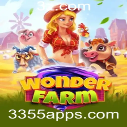 Explorando o Mundo Mágico de WonderFarm: Um Guia Completo com Foco na Estratégia 3355 com App